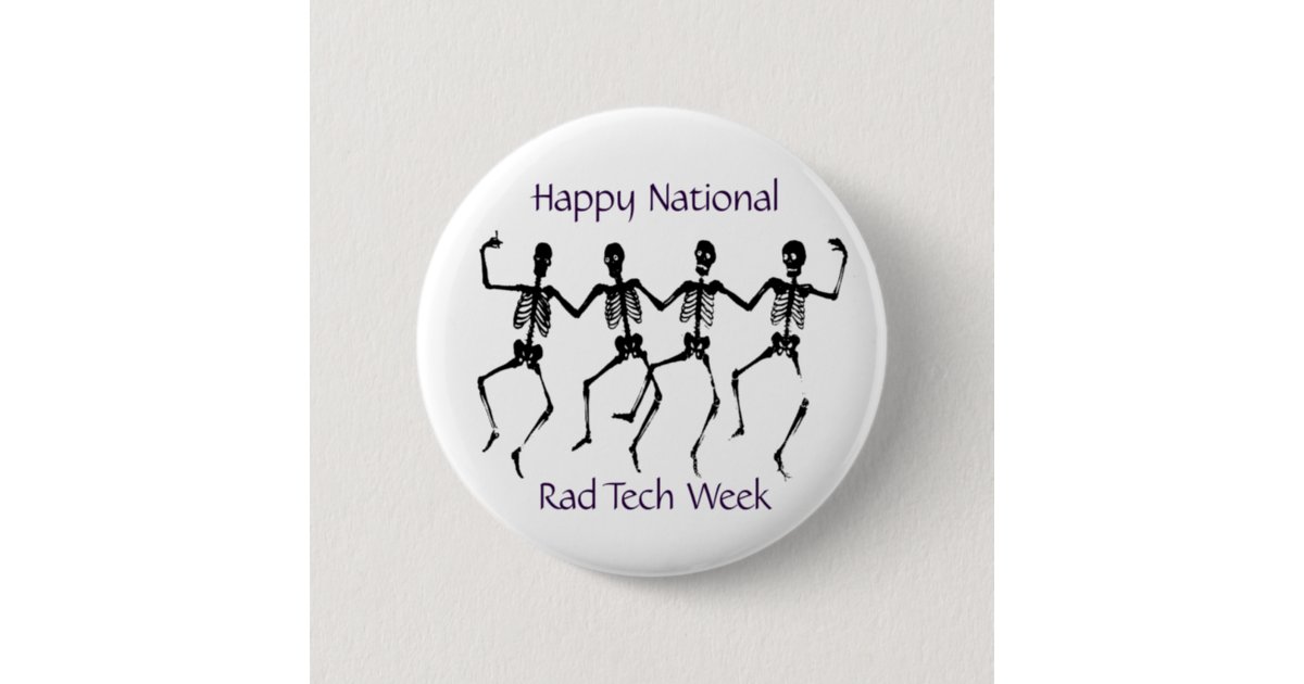 Happy National Rad Tech Week Pinback Button