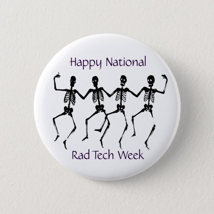 Happy National Rad Tech Week Pinback Button