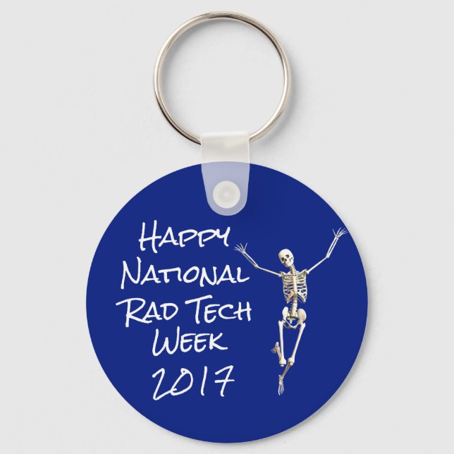 "Happy National Rad Tech Week" with Skeleton Keychain (Front)