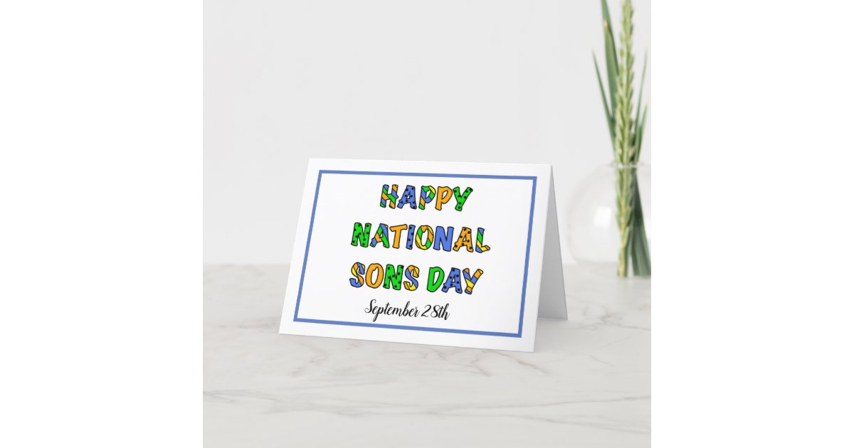 Happy National Sons Day September 28th Card Zazzle Happy National Sons Day September 28th Card Zazzle