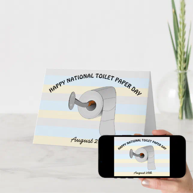 Happy National Toilet Paper Day Funny Holidays Card Zazzle