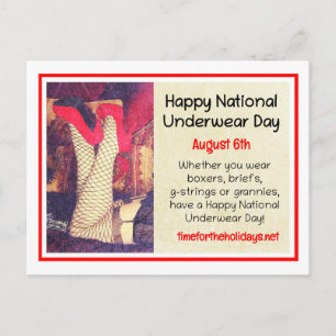 Happy National Underwear Day, August 6th Postcard