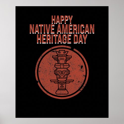 Happy Native American Heritage Day Support Graphic Poster