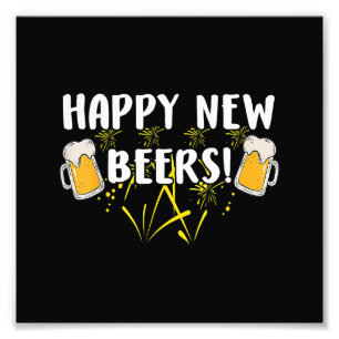 Happy New Beers Funny Happy New Year 2023 Gifts Fo Photo Print