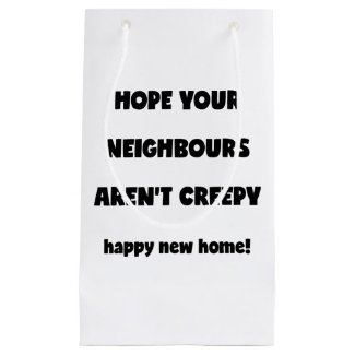 Happy New Home | Creepy Neighbours  - Funny Quote