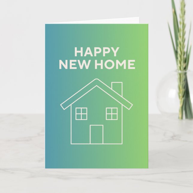 Happy New Home with Green Gradient Background Card (Front)