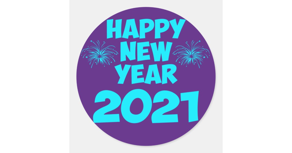 happy new year 2021 classic round sticker | Zazzle.com