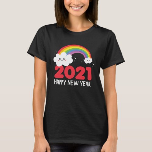 Happy New Year 2021 Rainbow Clouds  New Years Day T_Shirt