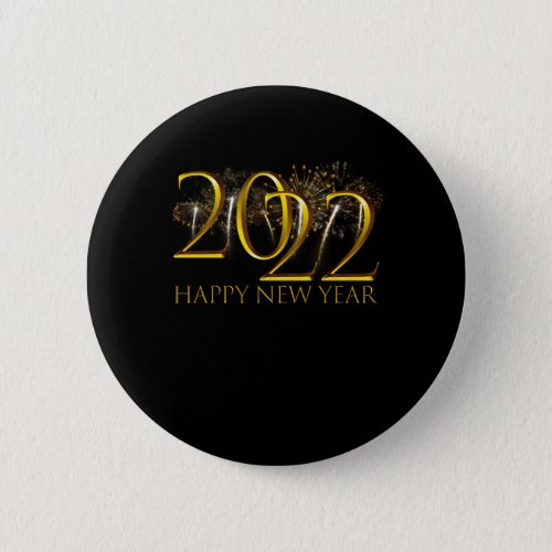 Happy New Year 2022 New Years Eve Party Supplies Button