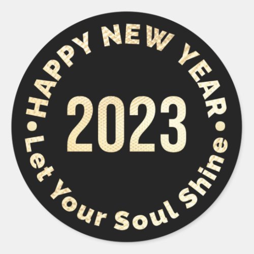 Happy New Year 2023  Gold And Black  Classic Round Sticker