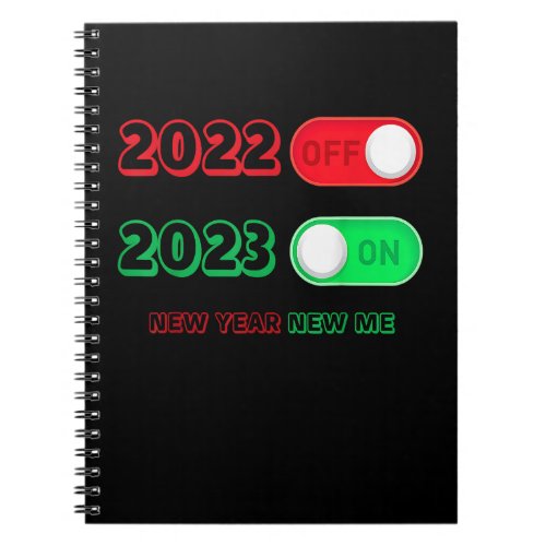 Happy New Year 2023 Goodbye 2022 Hello 2023 New Ye Notebook