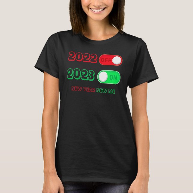 Happy New Year 2023 Goodbye 2022 Hello 2023 New Ye T-Shirt (Front)