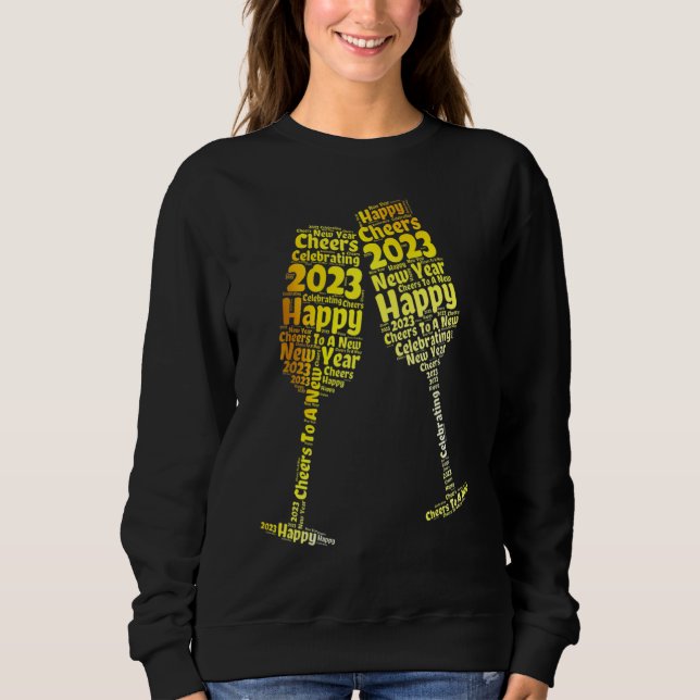 Happy New Year 2023 New Years Eve Party Supplies N Sweatshirt (Front)