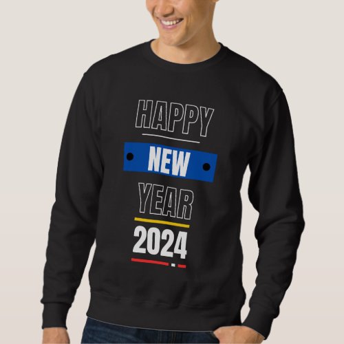 Happy New Year 2024 Novelty blk Sweatshirt