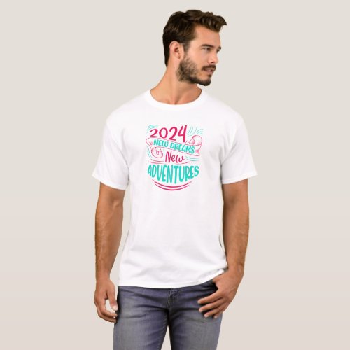   Happy New Year 2024 Quotes Typography T_Shirt