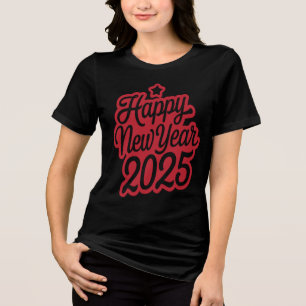 Happy New Year 2025 Graphic Design T-shirt Tri-Blend Shirt