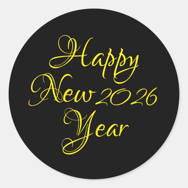 Happy New Year 2026 Black and Yellow Script  Classic Round Sticker (Front)