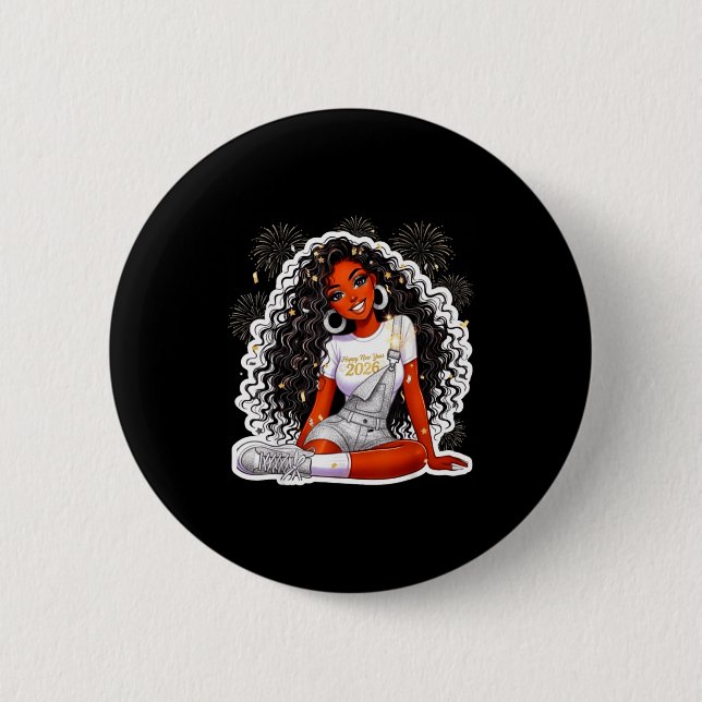 Happy New Year 2026 Black Girl Magic Melanin  Button (Front)