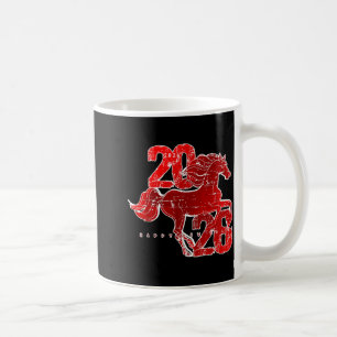Happy New Year 2026 Chinese New Year 2026 Year Of Coffee Mug