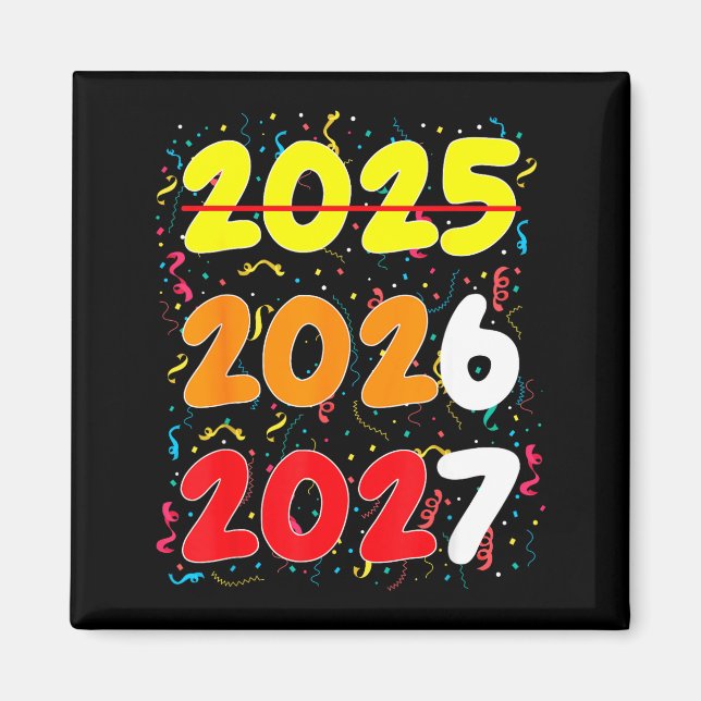 Happy New Year 2026 Coming Soon 2027 Funny 67 Meme Magnet (Front)