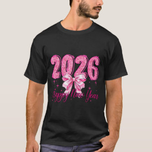 Happy New Year 2026 Coquette Bow New Years Eve Par T-Shirt