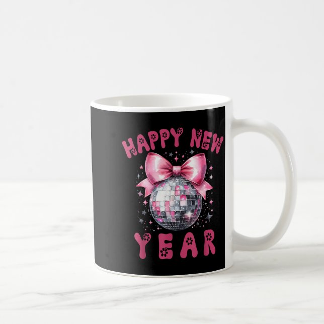 Happy New Year 2026 Coquette Nk Bow Disco Ball Wom Coffee Mug (Right)