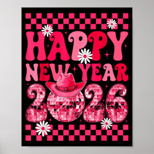 Happy New Year 2026 Cowgirl Cowboy Disco Ball Girl Poster