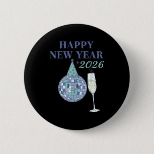 Happy New Year 2026 Disco Ball Celebration  Button