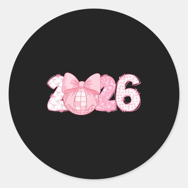 Happy New Year 2026 Disco Ball Nk Coquette Bow Fam Classic Round Sticker (Front)