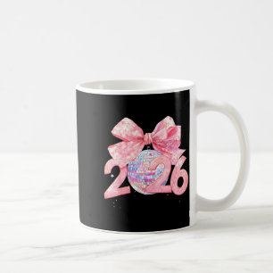 Happy New Year 2026 Disco Ball Nk Coquette Bow Fam Coffee Mug