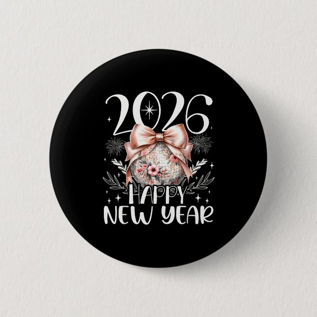 Happy New Year 2026 Disco Cute Bow Flower New Year Button (Front)