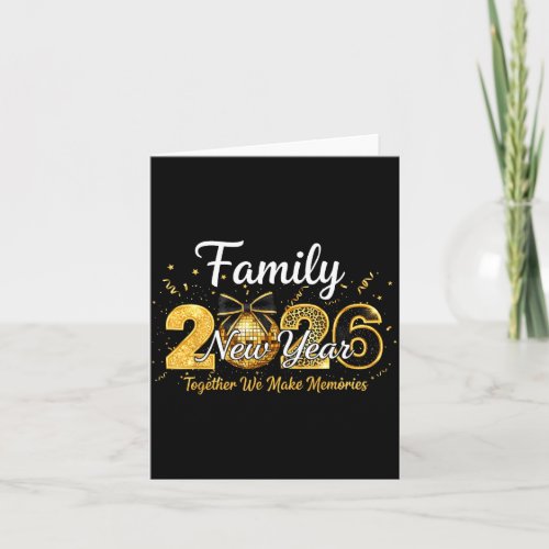 Happy New Year 2026 Family Together We Make Memori