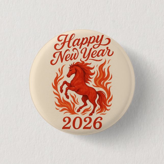 Happy New Year 2026 Fiery Horse Button (Front)