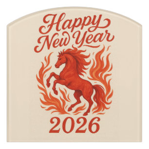 Happy New Year 2026 Fiery Horse Door Sign