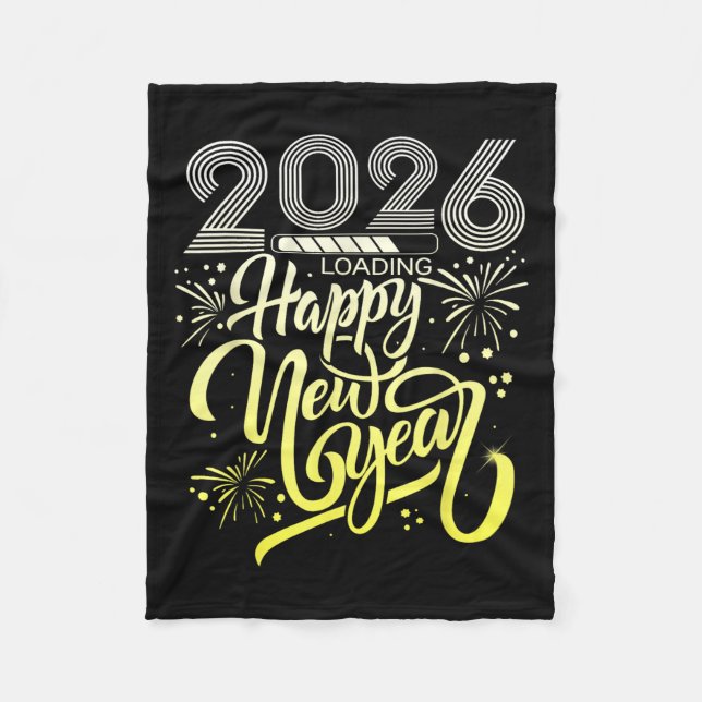 Happy New Year 2026 Fireworks Loading New Years Ev Fleece Blanket (Front)