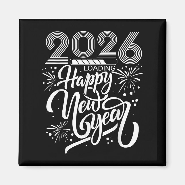 Happy New Year 2026 Fireworks Loading New Years Pa Magnet (Front)