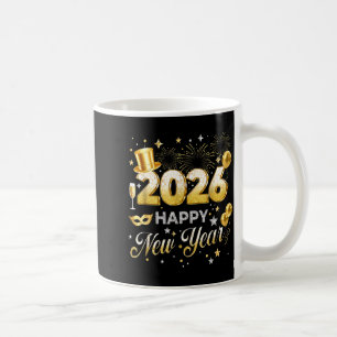 Happy New Year 2026 Funny New Years Eve Party Men  Coffee Mug
