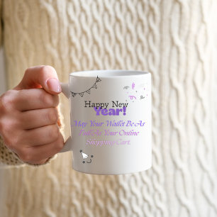Happy New Year 2026 Funny Quote Gift, Color Morph Mug