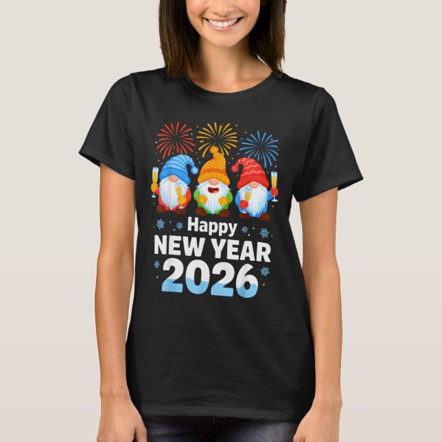 Happy New Year 2026 Gnome With Fireworks And Champ T-Shirt (Front)