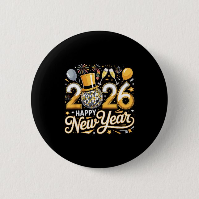 Happy New Year 2026 Gold Party Celebration Gift  Button (Front)