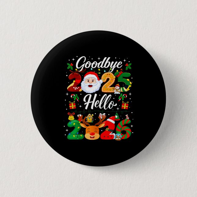 Happy New Year 2026 Goodbye 2025 Hello 2026  Button (Front)
