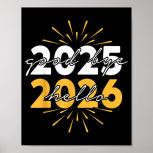 Happy New Year 2026 Goodbye 2025 Hello 2026 Poster