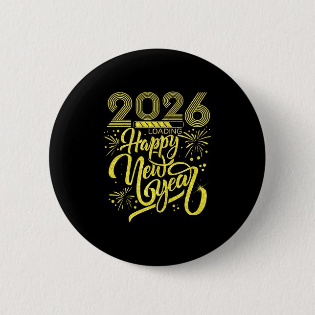 Happy New Year 2026 Loading Fireworks Party Premiu Button (Front)