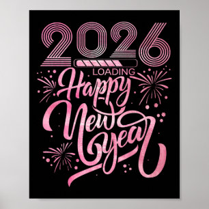 Happy New Year 2026 Loading Fireworks Premium Poster