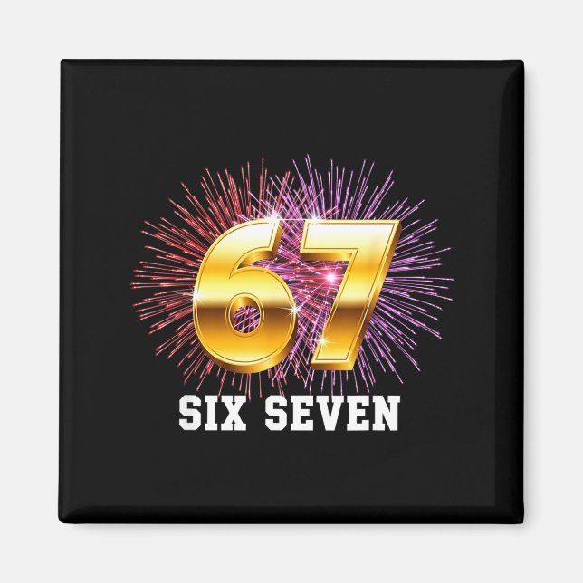 Happy New Year 2026 New Year's Eve Party 67 Six Se Magnet (Front)