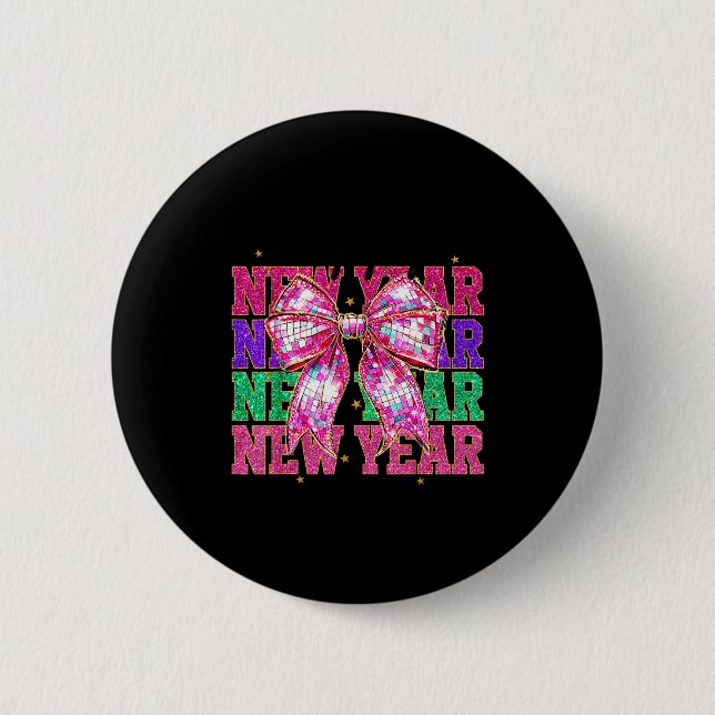 Happy New Year 2026 Nk Coquette Bow Disco Ball Cou Button (Front)