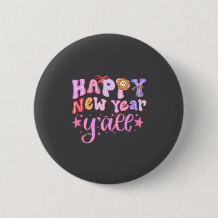 Happy New Year 2026 Party Countdown New Years Y'al Button