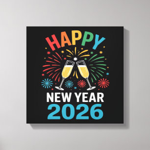 Happy New Year 2026 Party Funny New Years Eve 2026 Canvas Print