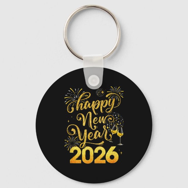 Happy New Year 2026 Party New Years Eve Holiday  Keychain (Front)