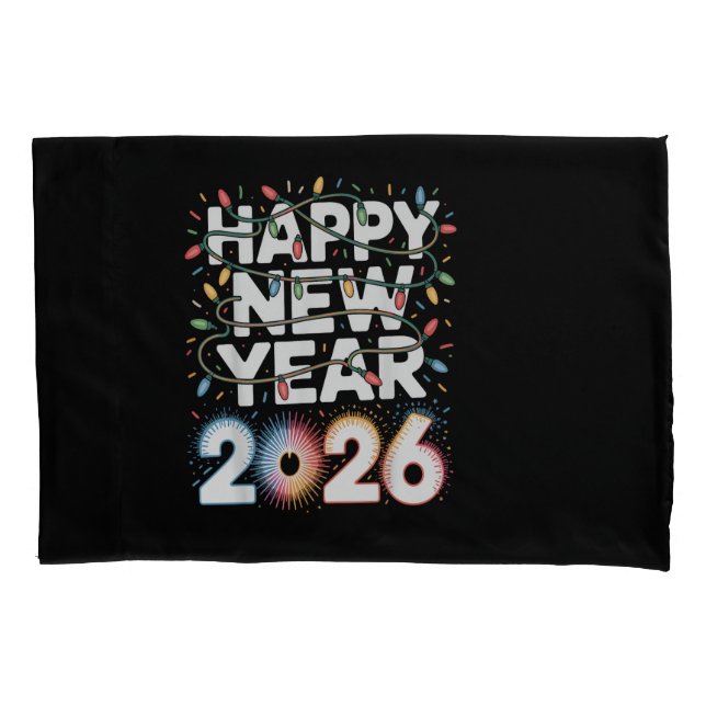 Happy New Year 2026 Pillow Case (Front)